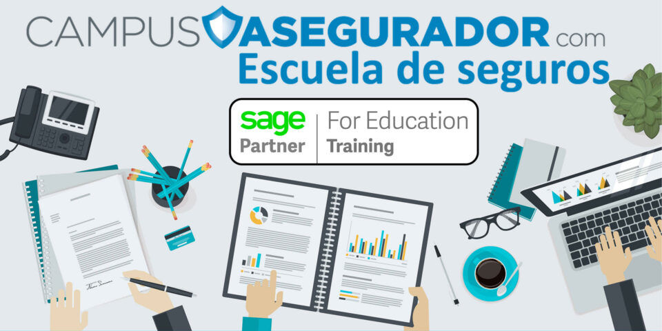 Escritorio con documentos, laptop y logos de Campus Asegurador y Sage Partner para formación técnica en seguros.
