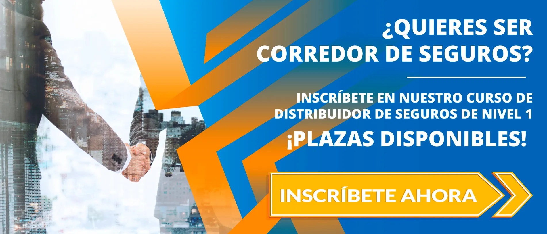 Banner curso distribuidor seguros nivel 1 con apretón de manos profesional y botón de inscripción naranja.