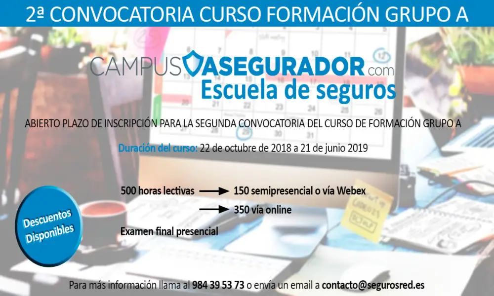 Curso Formación Grupo A Seguros | Campus Asegurador Infografía 2ª convocatoria curso formación grupo A de Campus Asegurador. 500 horas lectivas online y semipresenciales.