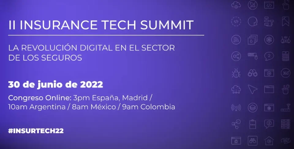Cartel informativo II Insurance Tech Summit: Revolución digital en seguros, evento online el 30 de junio de 2022.