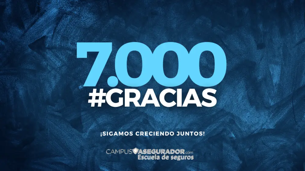 Campus Asegurador celebra 7.000 seguidores con mensaje #GRACIAS y lema Sigamos creciendo juntos sobre fondo azul texturizado.